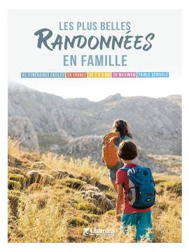 LES PLUS BELLES RANDONNEES EN FAMILLE