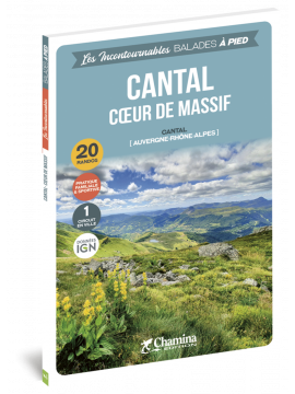 LE CANTAL COEUR DE MASSIF BALADES A PIED