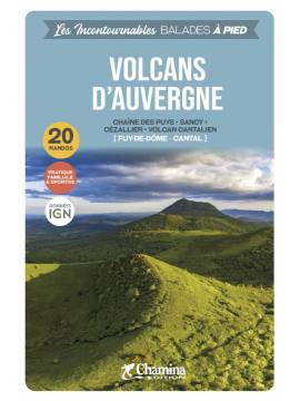 VOLCANS D'AUVERGNE BALADES A PIED