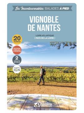 VIGNOBLE DE NANTES BALADES A PIED